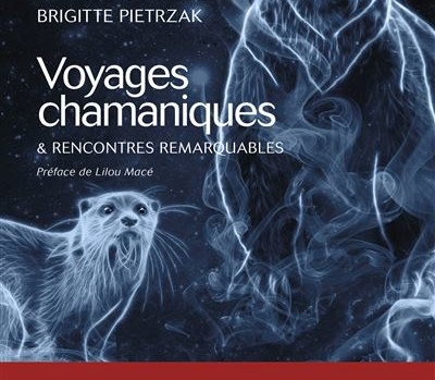 Voyages-chamaniques-rencontres-remarquables